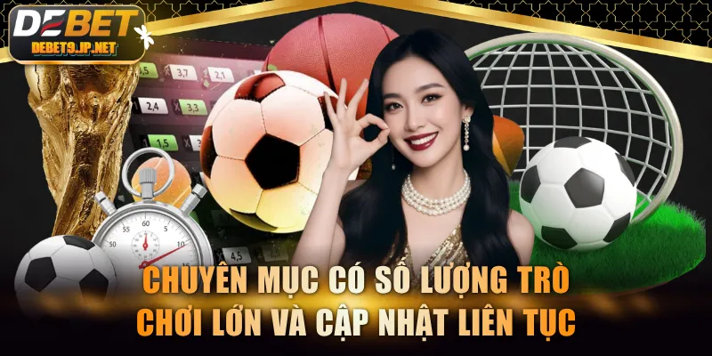 Chuyên mục có số lượng trò chơi lớn và cập nhật liên tục