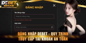 Đăng Nhập DEBET