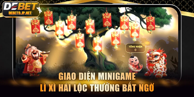 Giao diện minigame Lì Xì Hái Lộc thưởng bất ngờ