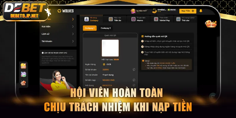Hội viên hoàn toàn chịu trách nhiệm khi nạp tiền