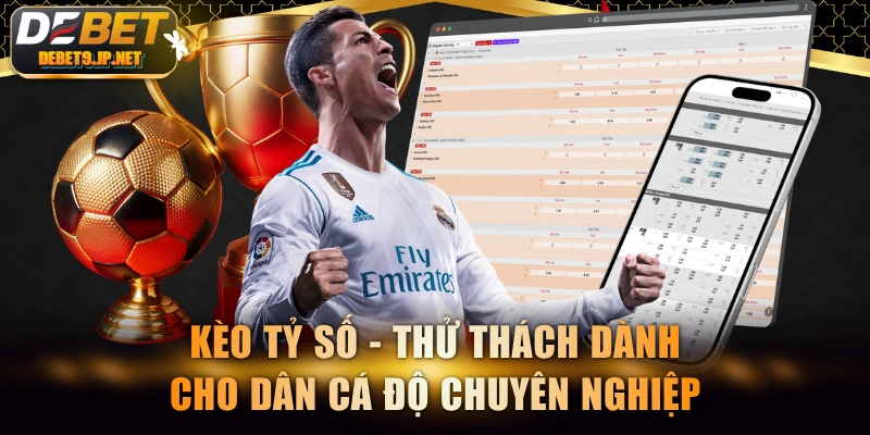 Kèo Tỷ Số