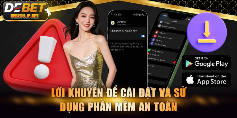 Lời khuyên để cài đặt và sử dụng phần mềm an toàn