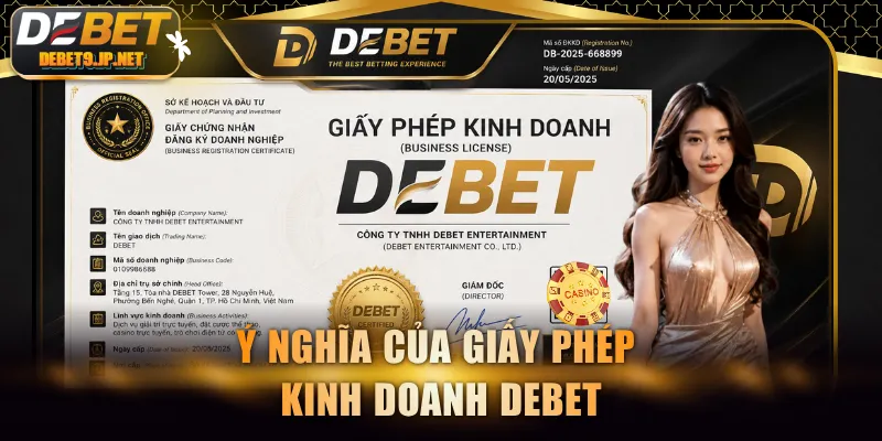 Ý nghĩa của giấy phép kinh doanh DEBET